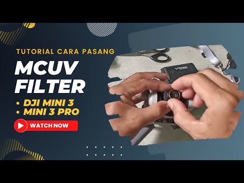 Tutorial Cara Pasang Filter UV di Drone DJI Mini 3 Pro & DJI Mini 3 Basic