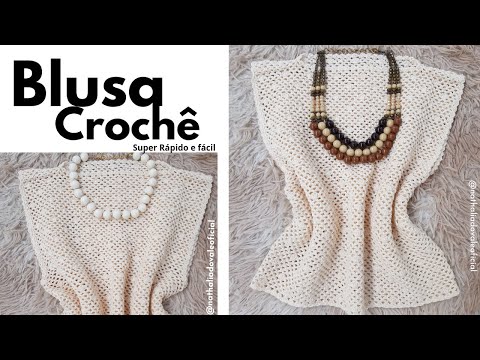 Blusa de Crochê fácil e rápida