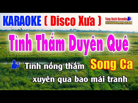 Tình Thắm Duyên Quê Karaoke Disco Xưa ( Song Ca ) Nhạc Sống Tùng Bách