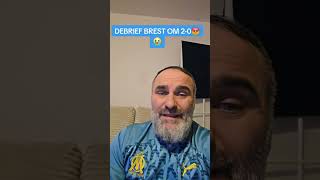 DEBRIEF BREST OM 2-0 2026 LIGUE1 #om #brest #debriefom 