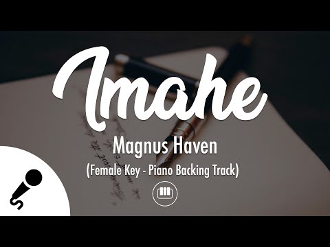 Imahe – Magnus Haven (Female Key – Piano Backing Track)