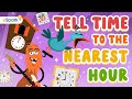 Telling Time to the Hour: A Fun Exploration