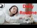 Daily Routine and Activities