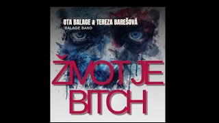 Ota Balage & Tereza Barešová  Balage Band  -  Život je Bič  (Official Video )