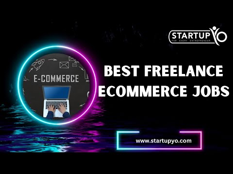 Best Freelance Ecommerce Jobs