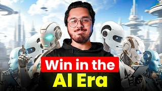 How to Win in the AI Era (Do this)!
