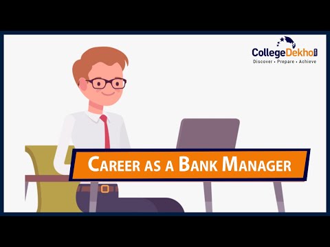 Career As Bank Manager - How To Become, Courses, Job Profile, Salary & Scope