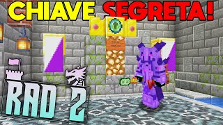 LA CHIAVE SEGRETA - Minecraft ITA RAD2