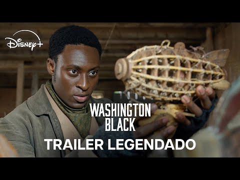 Washington Black | Trailer Oficial Legendado | Disney+