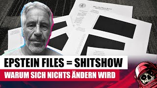 Die Epstein Akten sind da - Es wird sich nichts ändern