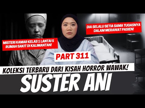 SUSTER ANI - KHW PART 311