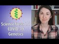 COVID-19 Genetics and Research Concepts