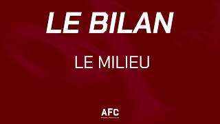 L'heure du bilan : Le milieu de terrain