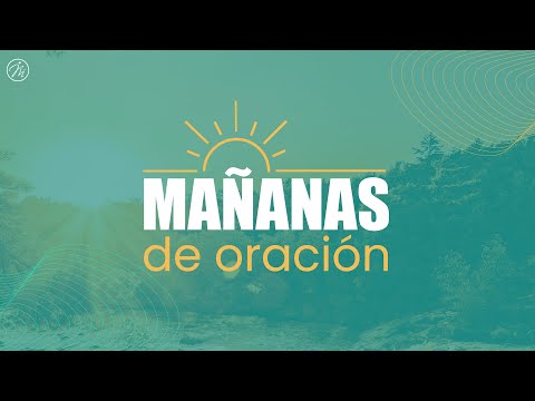 Mañanas de oración l 12 de noviembre 2024