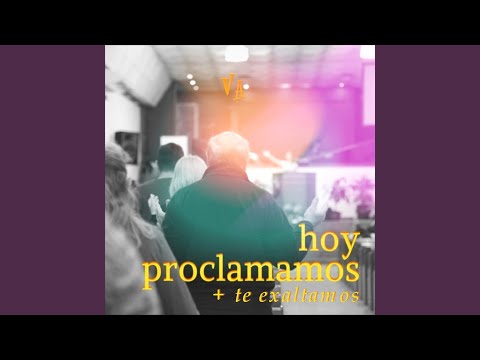 Hoy Proclamamos