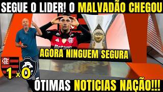 GLOBO ESPORTE FLAMENGO HOJE! O MENGÃO AGORA É LIDER! O MALVADÃO CHEGOU! NOTICIAS DO FLAMENGO HOJE!
