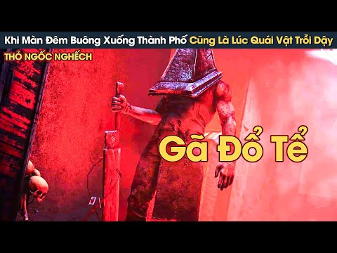 [Review Phim] Khi Màn Đêm Buông Xuống Thành Phố Cũng Là Lúc Quái Vật Bóng Đêm Trỗi Dậy