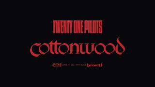 Twenty One Pilots - Cottonwood (Official Audio)
