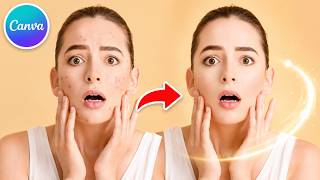 High-End Skin Softening in Canva | Remove Blemishes, Wrinkles & Acne