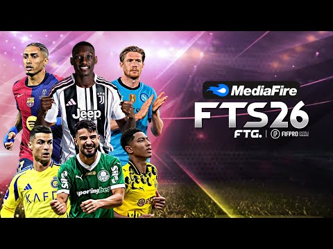 LANÇAMENTO!? FTS 2026 GRÁFICOS HD +ELENCOS ATUALIZADOS DOWNLOAD MEDIAFiRE 