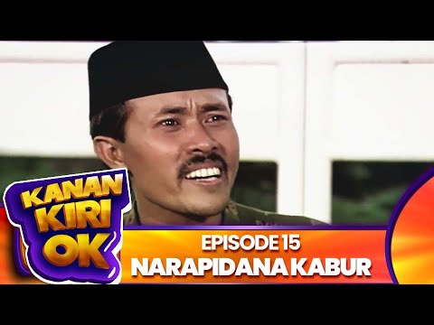 Kanan Kiri Oke Episode 15   Narapidana Kabur   Kadir Doyok Diana Pungky