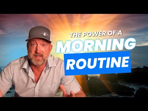 The Amazing Power of The Morning Routine