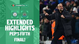 PEP’S 5TH FINAL! | Manchester City v Newcastle United extended highlights
