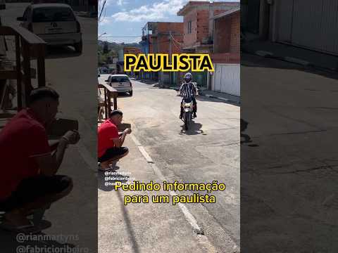 PAULISTA PASSANDO INFORMAÇÃO PRA UM MOTOBOY : #humor #tiktok #shorts #kwai #youtube #SP #RJ #eua #bh