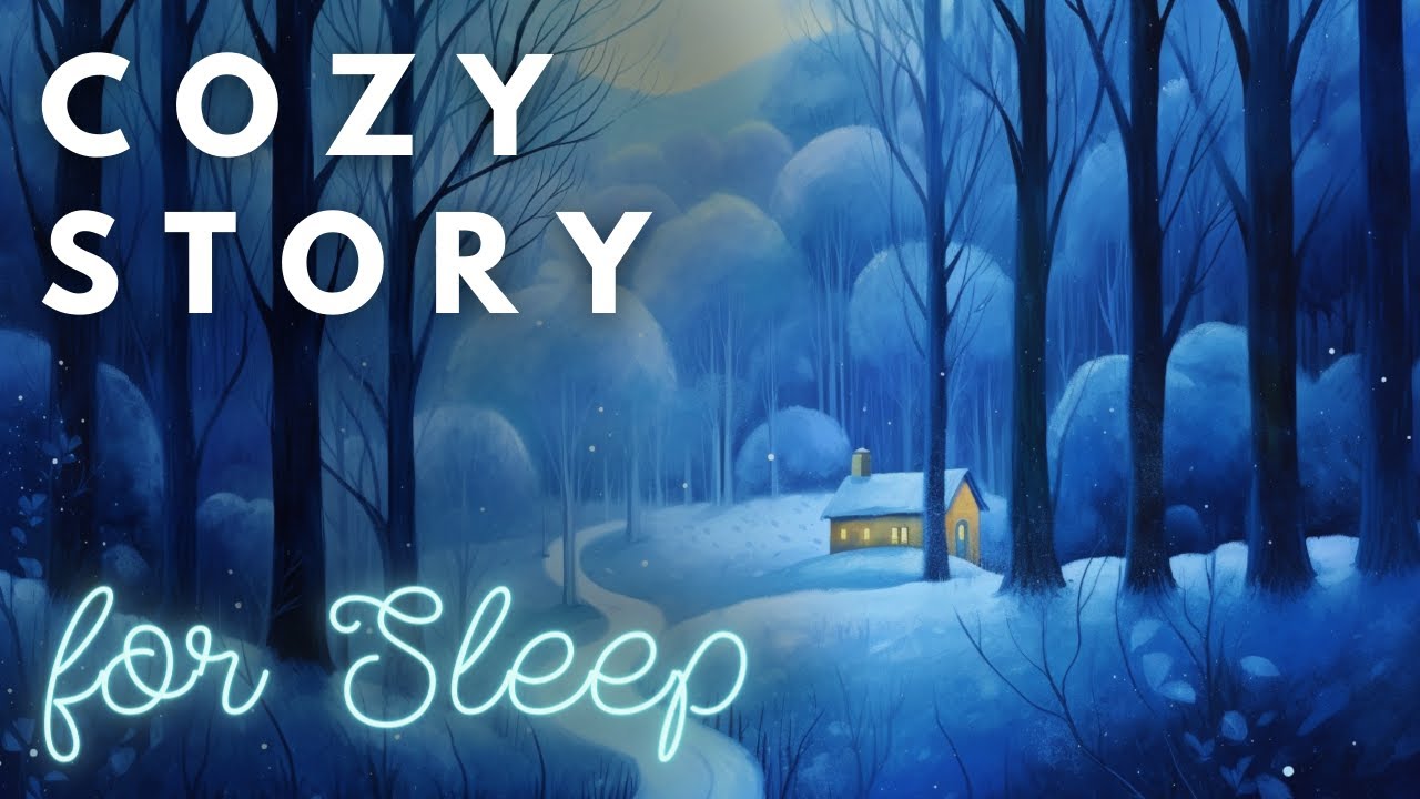 A Magical Story for Sleep - A Peaceful Walk in a Snowy Forest - A Cozy Story