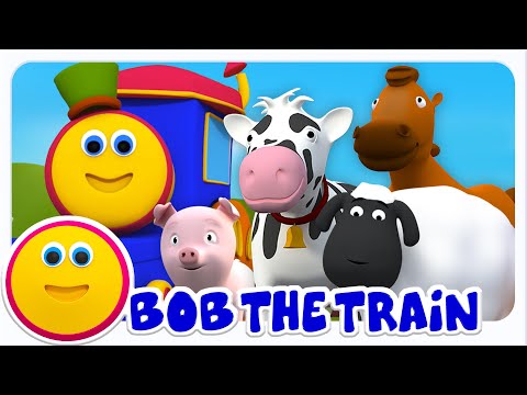 Bob The Train Went To The Farm and More Nursery Rhyems for Kids