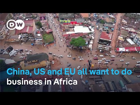 YouTube video thumbnail: China, US and EU All Want to Do Business in Africa