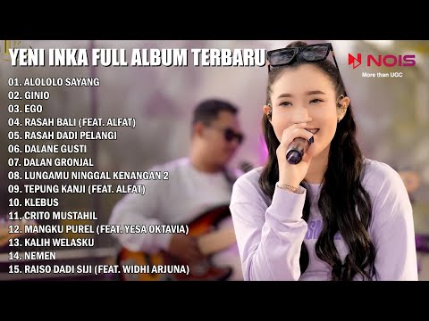 Yeni Inka - Alololo Sayang - Ginio | Yeni Inka Full Album Terbaru 2023
