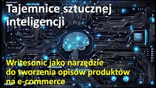 Tworzenie opisów produktów na e-commerce za pomocą AI