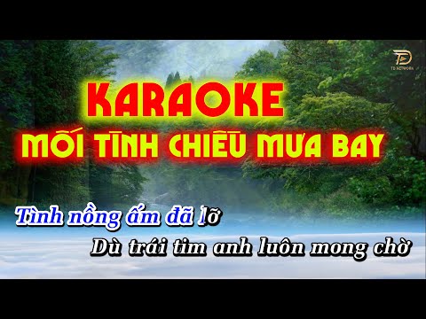 Mối Tình Chiều Mưa Bay – Lâm Chấn Hải Karaoke | Tìm hạnh phúc đánh mất dù trái tim anh yêu rất thật