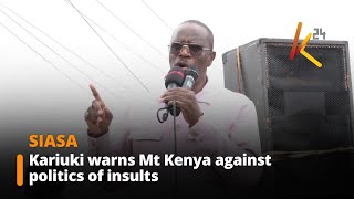 Ndia MP Kariuki: Mt. Kenya deserves visionary leaders, not petty politics.