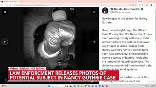 Surveillance photos show potential subject in Nancy Guthrie disappearance