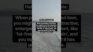 Halo effect is when one positive trait makes you assume everything else about that is great.