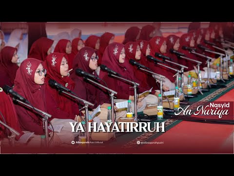 Ya Hayatiruh || Nasyid An Nuriya