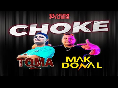 Mak Donal & Toma2 & Santy MZ- ChoKe - Video Oficial