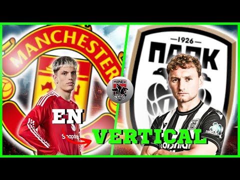 🔴EN VERTICAL 🔥 MANCHESTER UNITED vs PAOK EN VIVO 🔥