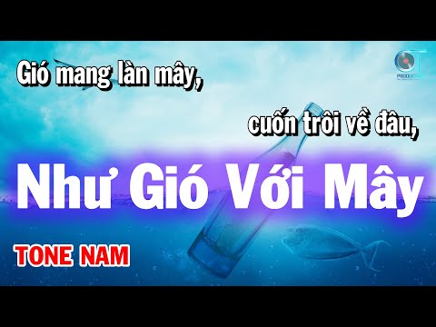 Như Gió Với Mây Karaoke Nhạc Trẻ Tone Nam Làng Hoa