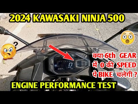 2024 KAWASAKI NINJA 500 Engine Performance Test - kya 6th Gear 0 Speed Pe Chalegi ? | JD Vlogs Delhi