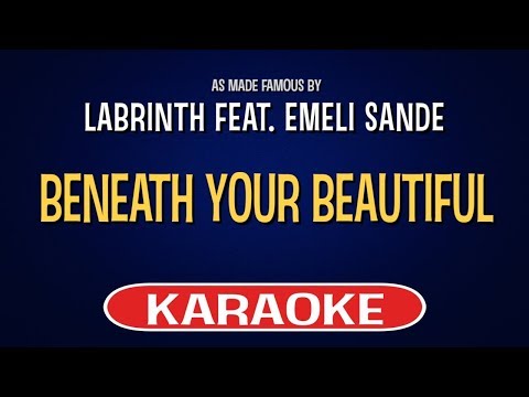 Labrinth feat. Emeli Sande – Beneath Your Beautiful (Karaoke Version)