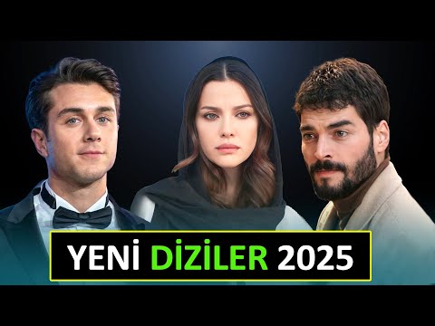Reytingleri Altüst Edecek Yeni Diziler! 2025'te İzleyiciyle Buluşuyor