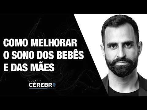 Como Fazer Mães e Filhos Dormirem Melhor (Ferramentas e Estratégias)