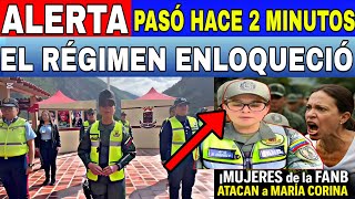 ALERTA MUJERES FANB ATACAN A MARÍA CORINA MACHADO NOTICIAS DE VENEZUELA ÚLTIMA HORA-NOTICIAS DE HOY