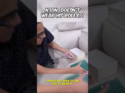 N3on doesn't wear the $20,000 Rolex I bought him
