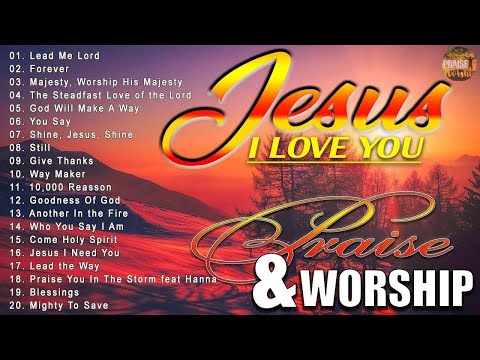 I NEED YOU, LORD ✝️ Reflection of Praise & Worship Songs Collection ✝️ Nonstop Good Praise Songs