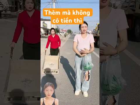 Thèm mà không có tiền thì #short