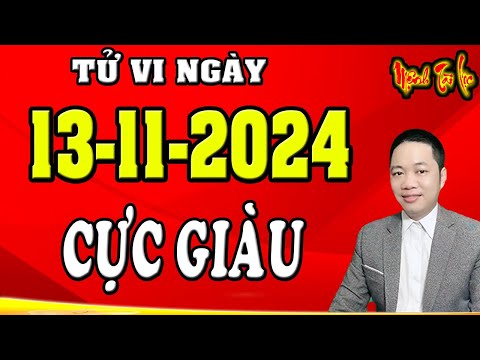 Tu Vi Hang Ngay 13/11/2024 BIẾT CHẮC CHẮN 6 Con Giáp May TÚI ĐỰNG TIỀN, Đúng Ngày Trúng Đậm